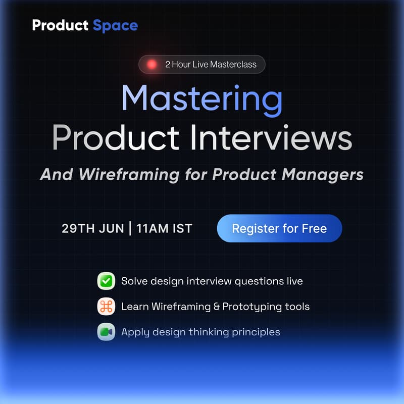 Cover Image for Mastering Product Interviews & Wireframing for PMs