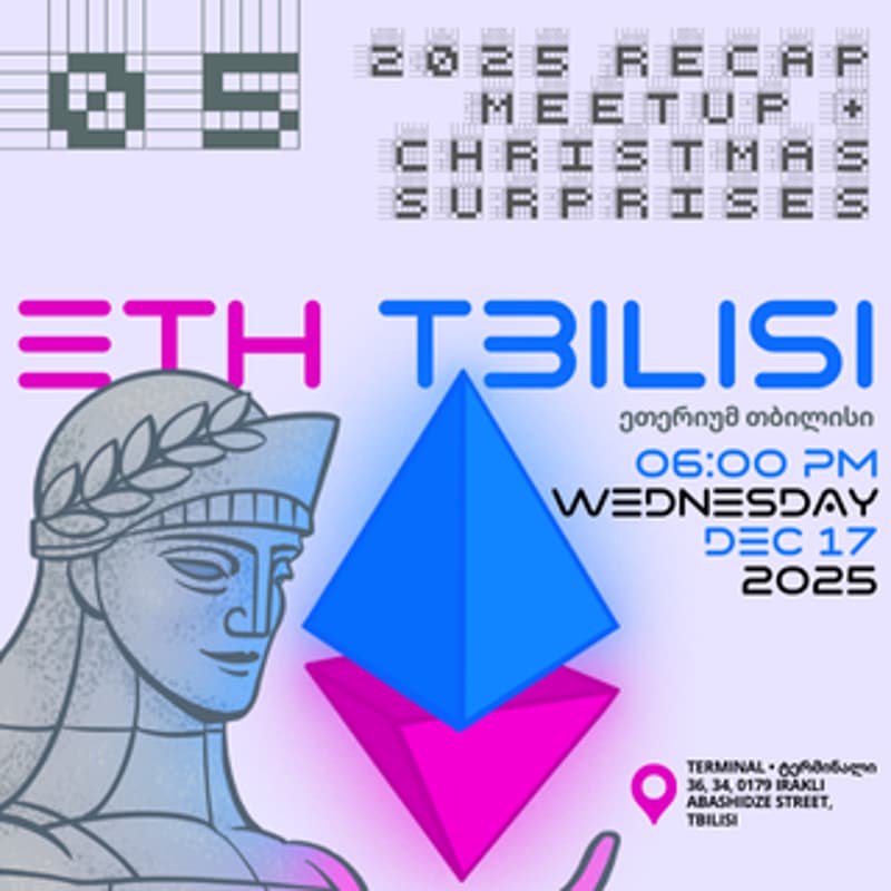 Cover Image for 2025 Recap Meetup + Christmas Surprises | ETHTbilisi 05