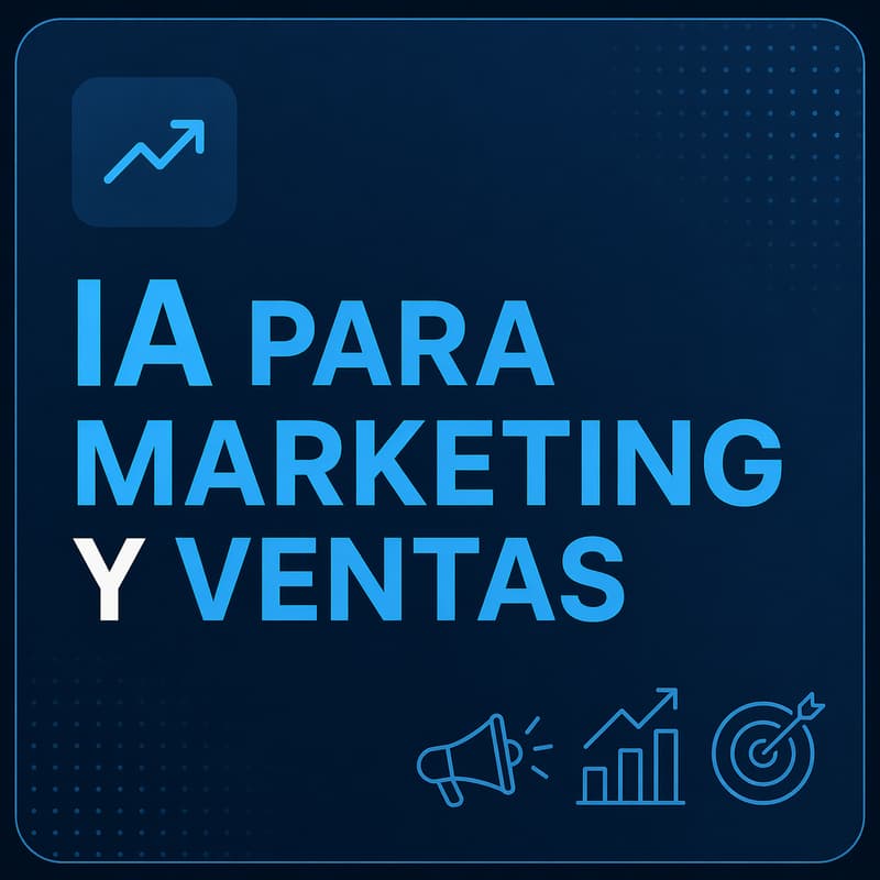 Cover Image for IA para Marketing y Ventas