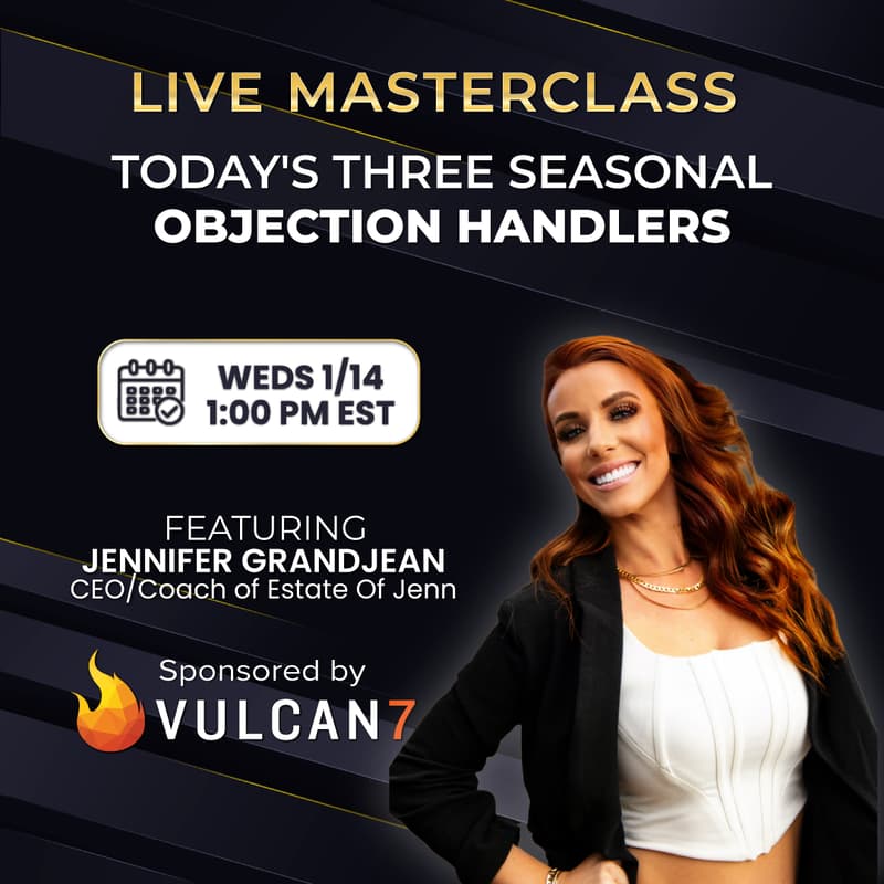 Cover Image for Today's Three Seasonal Objection Handlers with Jennifer Grandjean