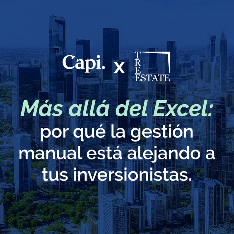 Cover Image for WEBINAR "Más allá del Excel:por qué la gestión manual está alejando a tus inversionistas".