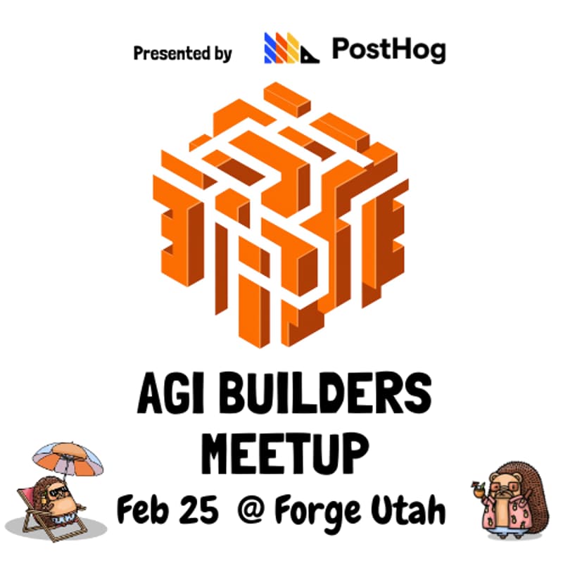Cover Image for AGI Builders Meetup SLC w/ PostHog