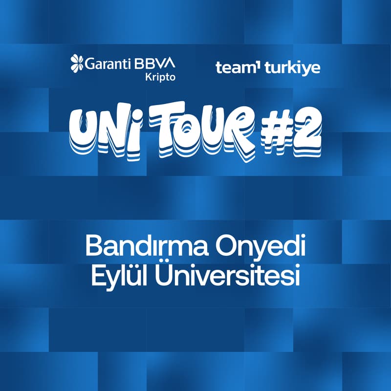 Cover Image for UniTour #2 Bandırma Onyedi Eylül Üniversitesi - Garanti BBVA Kripto X Team1 Türkiye