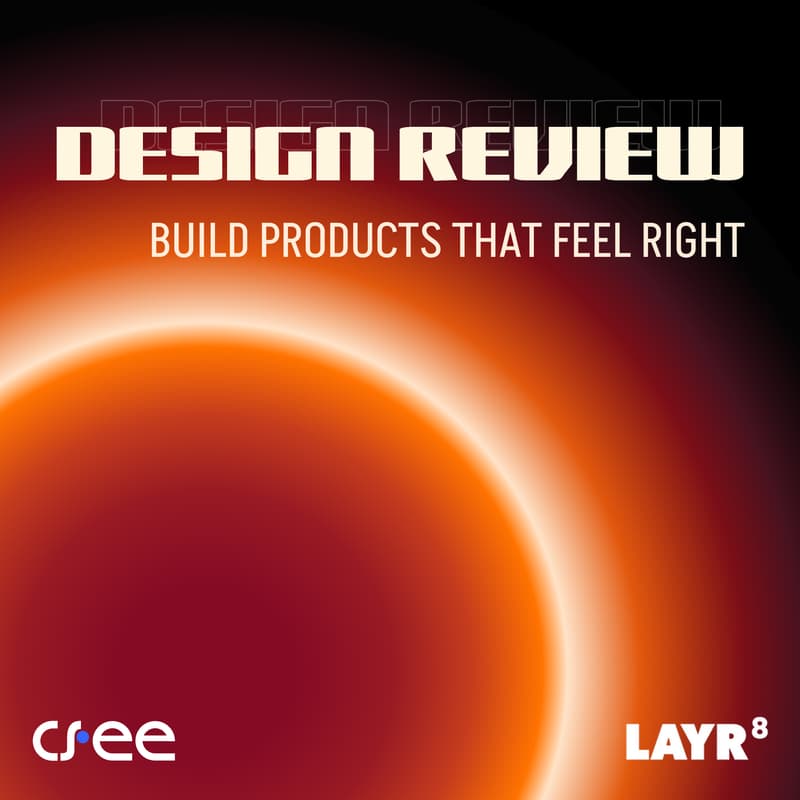 Cover Image for CSEE Design Review: Build Products That Feel Right