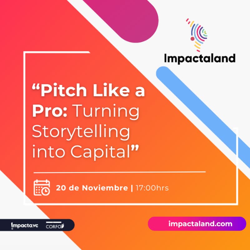 Cover Image for Impactaland Stage: Pitch Like A Pro: Turning Storytelling Into Capital