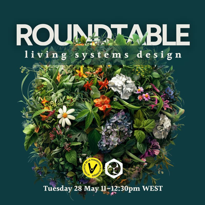 Cover Image for Roundtable - Living Systems Design