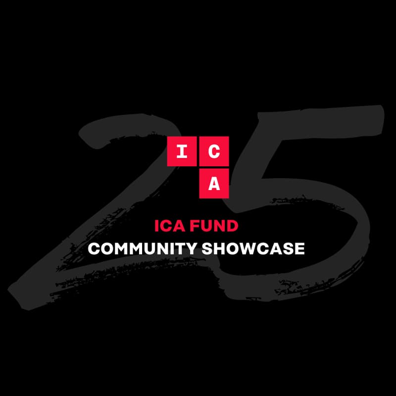 Cover Image for ICA Fund Community Showcase