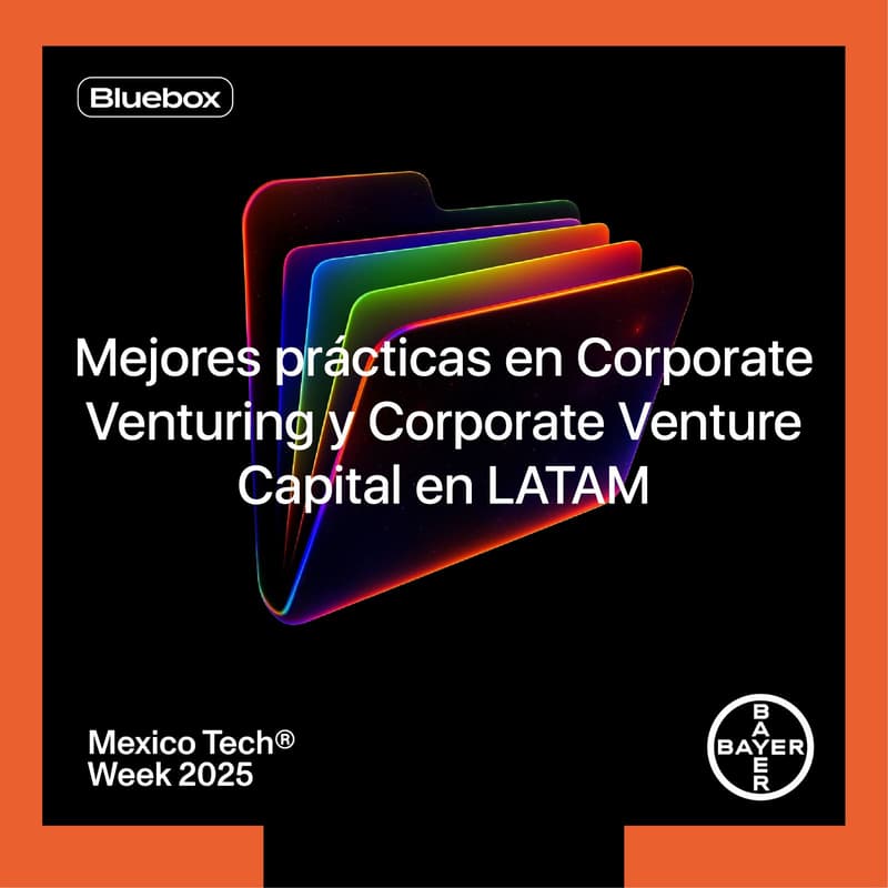 Cover Image for Red Corporativa Bluebox: Best Practices in Corporate Venturing & CVC in LATAM