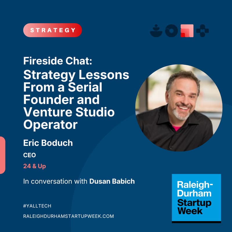 Cover Image for Fireside Chat: Strategy Lessons From a Serial Founder and Venture Studio Operator