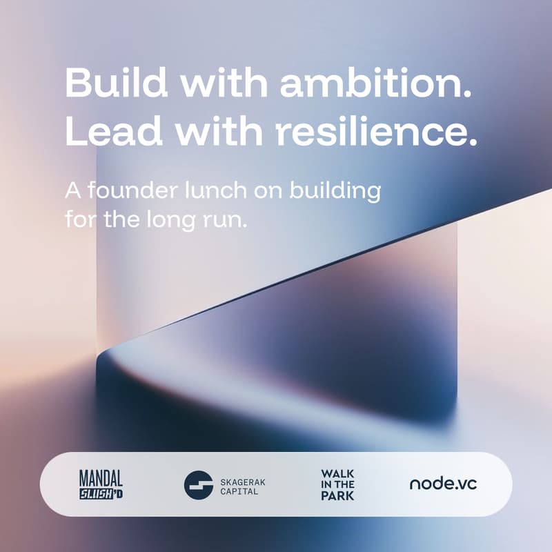 Cover Image for Build with ambition. Lead with resilience. A founder lunch on building for the long run.