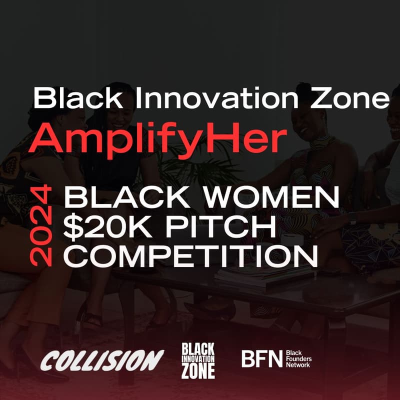 Cover Image for Black Women $20K Pitch Competition @ Collision