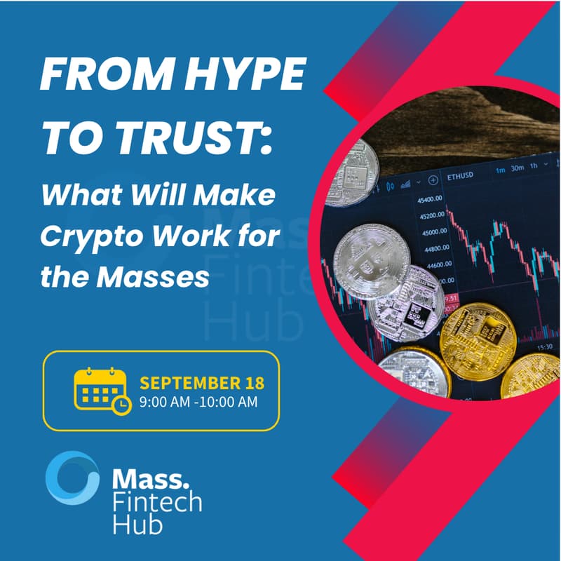 Cover Image for From Hype to Trust: What Will Make Crypto Work for the Masses
