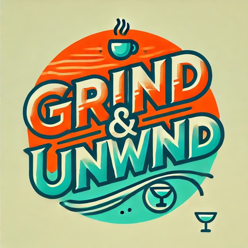 Cover Image for Grind & Unwind