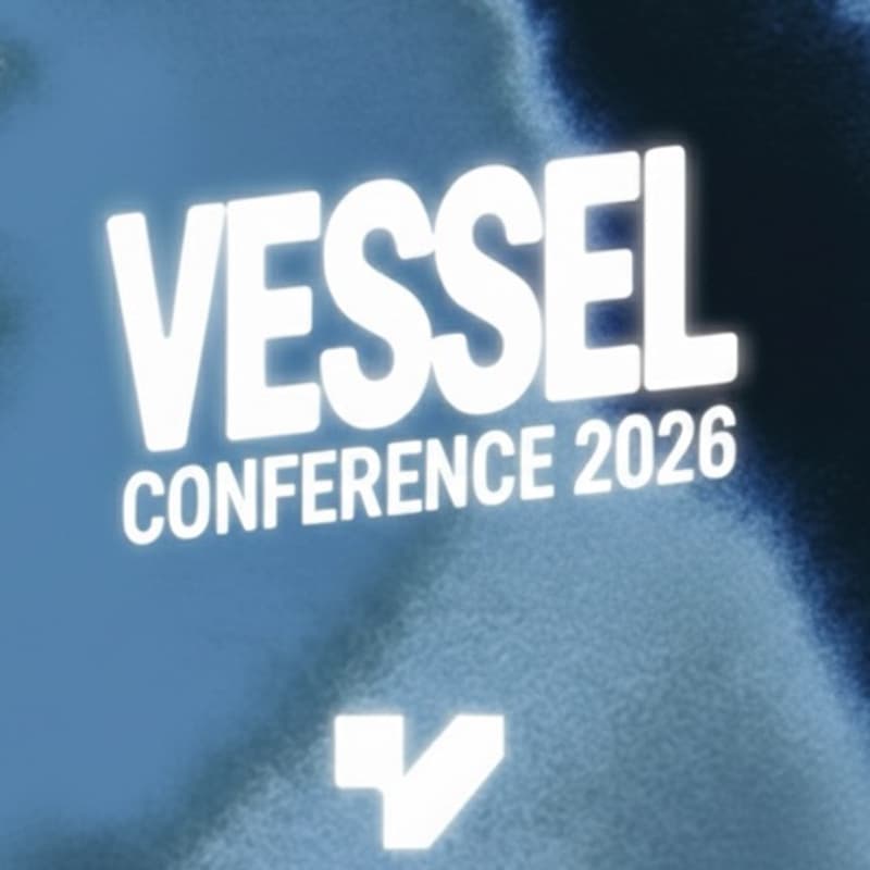 Cover Image for Vessel Conference 2026