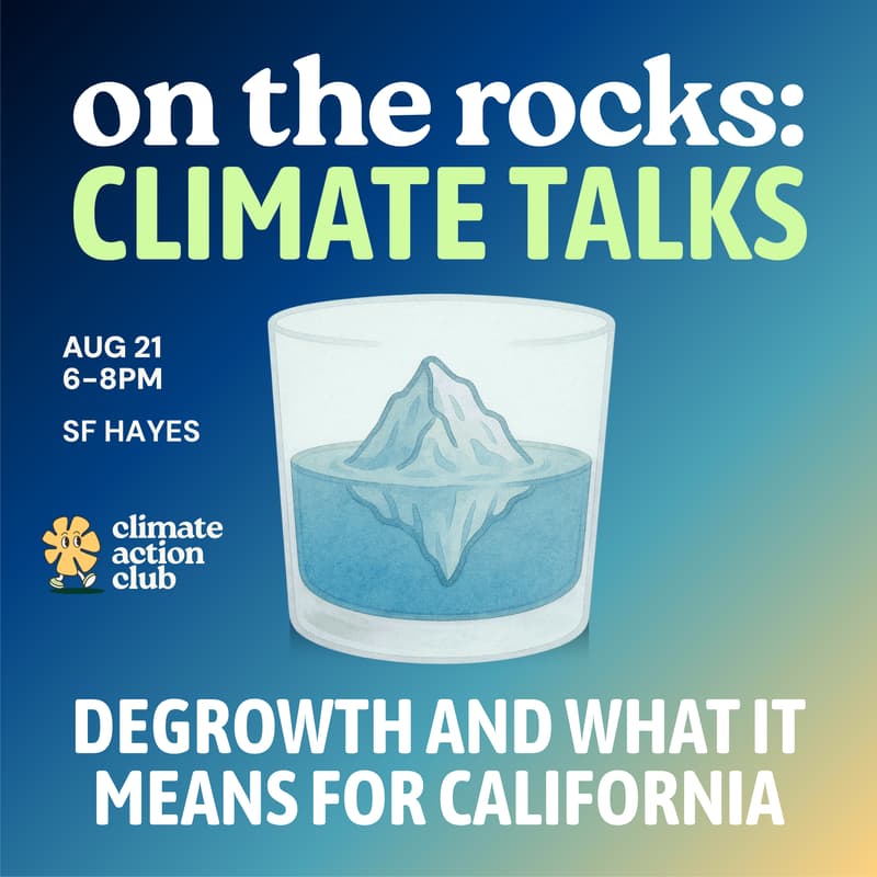 Cover Image for On the Rocks: Climate Talks - Degrowth and What it Means for California