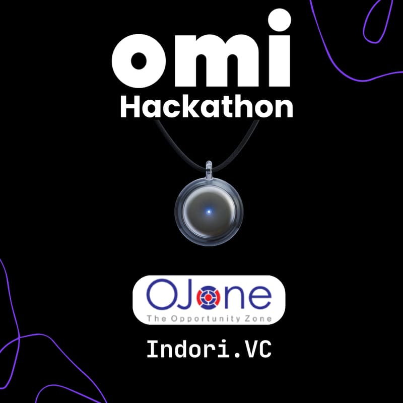 Cover Image for Omi.me Hackathon BLR by Indori VC x Ojone