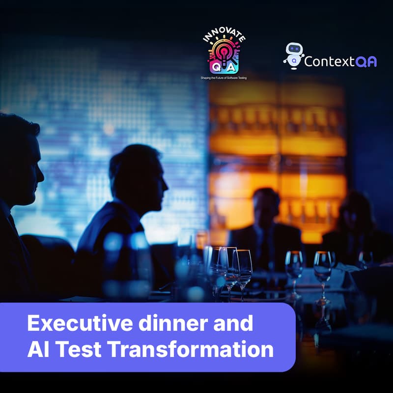 Cover Image for Executive Dinner: Exploring the Future of Quality Engineering with AI