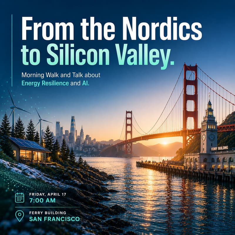 Cover Image for Morning walk and talk - from the Nordics to Silicon Valley - Energy and AI.