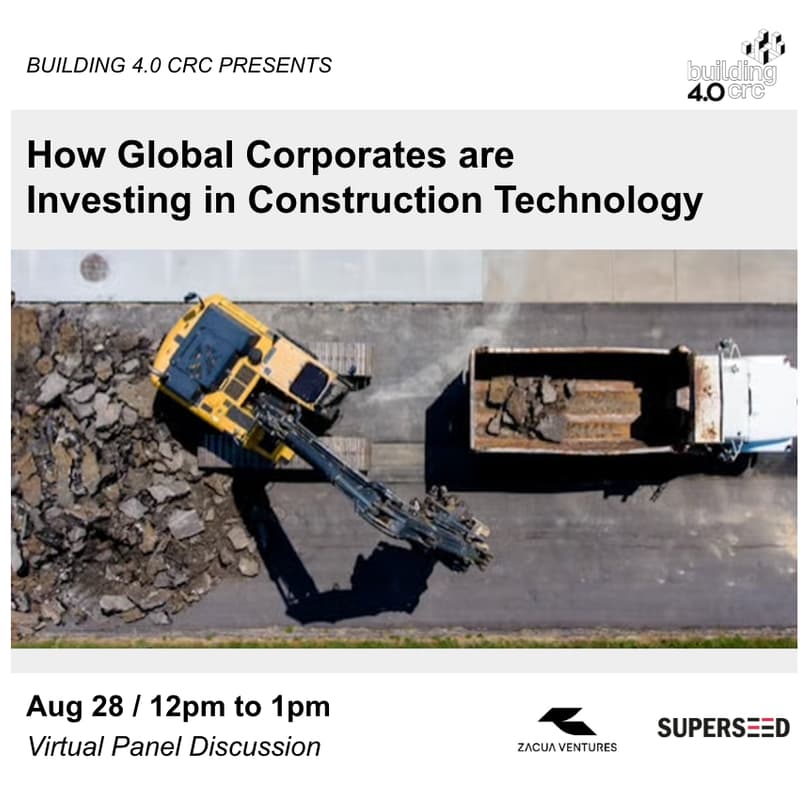 Cover Image for Building 4.0 CRC: How Global Corporates are Investing in Construction Technology