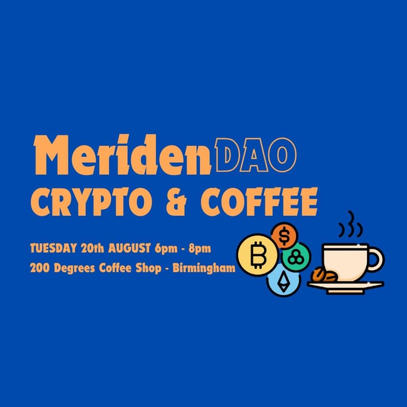Cover Image for Crypto & Coffee - Hosted By MeridenDAO