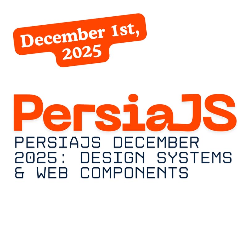 Cover Image for PersiaJS December 2025: Design Systems & Web Components