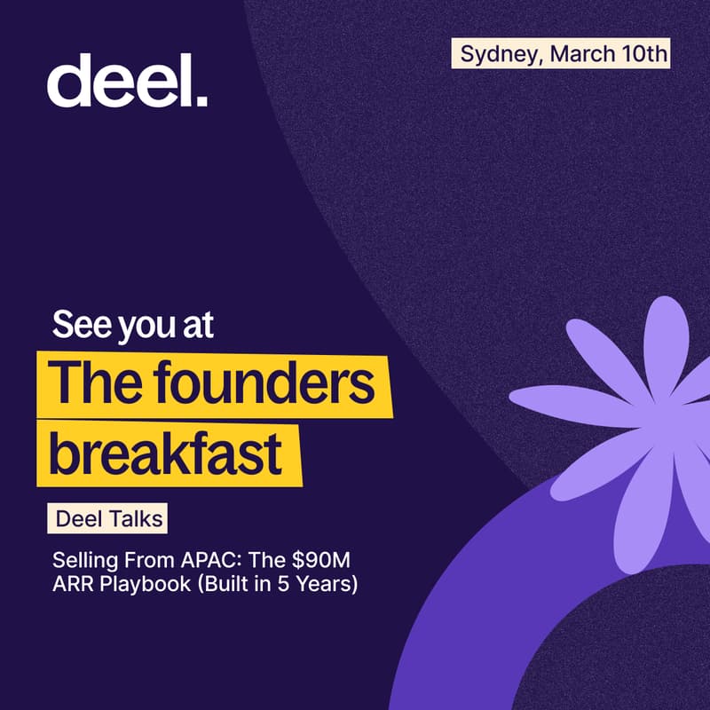 Cover Image for Breakfast and Talk: “Selling From APAC: The $90M ARR Playbook (Built in 5 Years)”