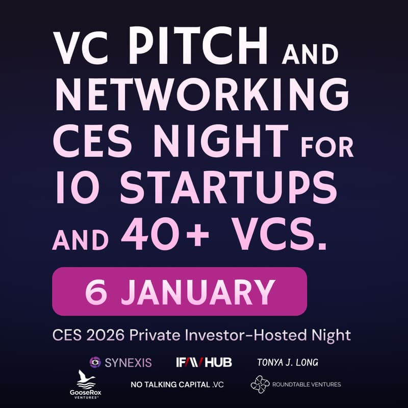 Cover Image for CES 2026 Private VC Pitch Night (Investor-Hosted) [40+ VCs & FOs]