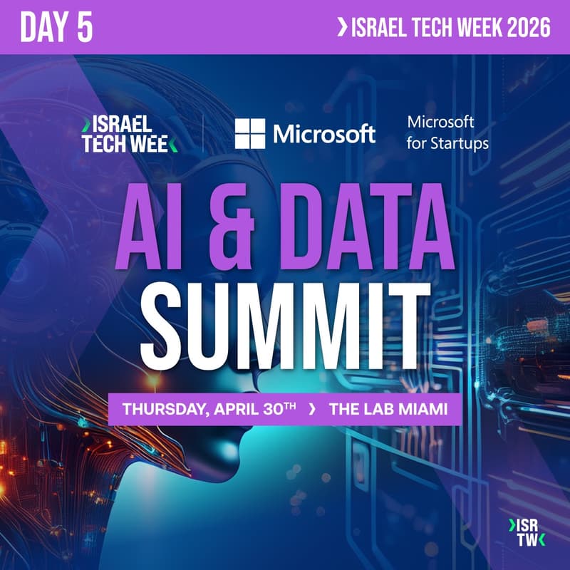Cover Image for AI & Data Summit at Israel Tech Week Miami 2026