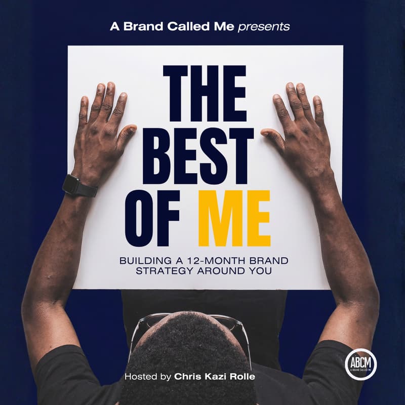 Cover Image for The Best of ME: Building a 12-Month Brand Strategy Around You