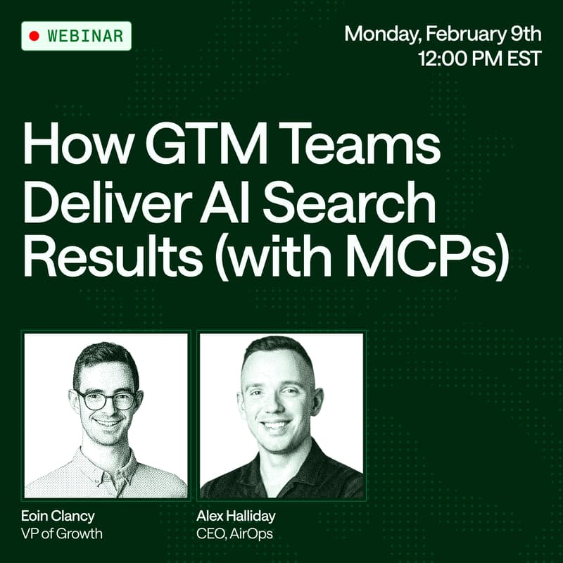 Cover Image for Insight → Impact: How GTM Teams Deliver AI Search Results (with MCPs)