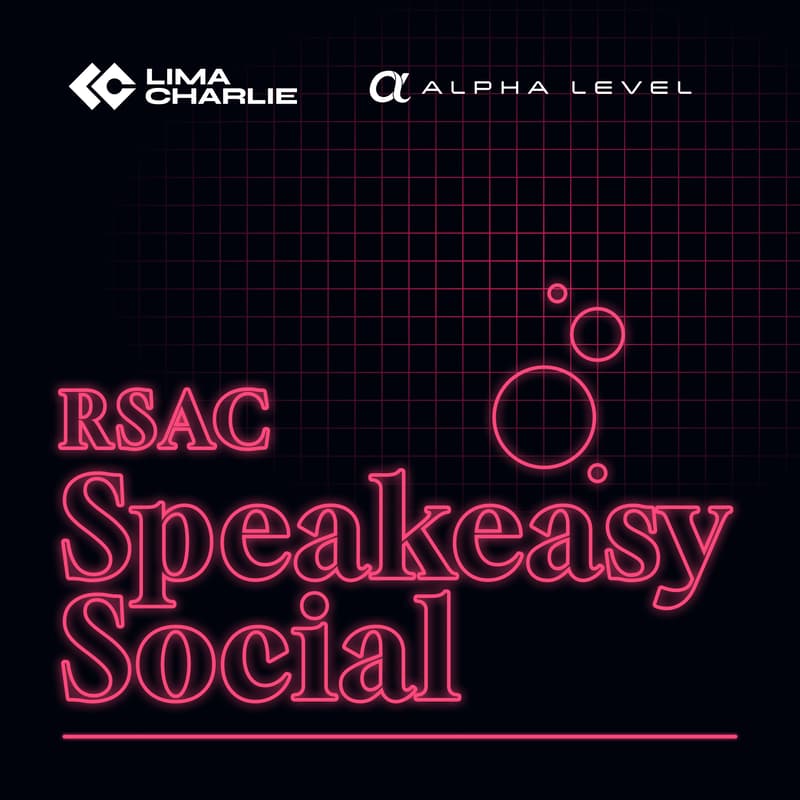 Cover Image for RSAC Speakeasy Social w/ LimaCharlie & Alpha Level
