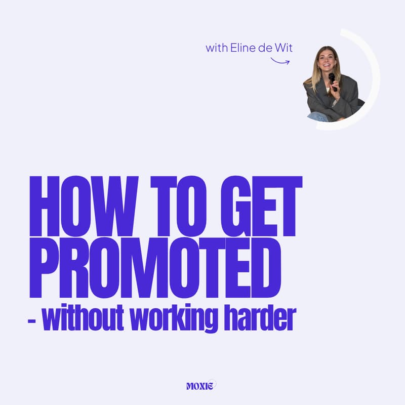 Cover Image for How to Get Promoted - Without Working Harder