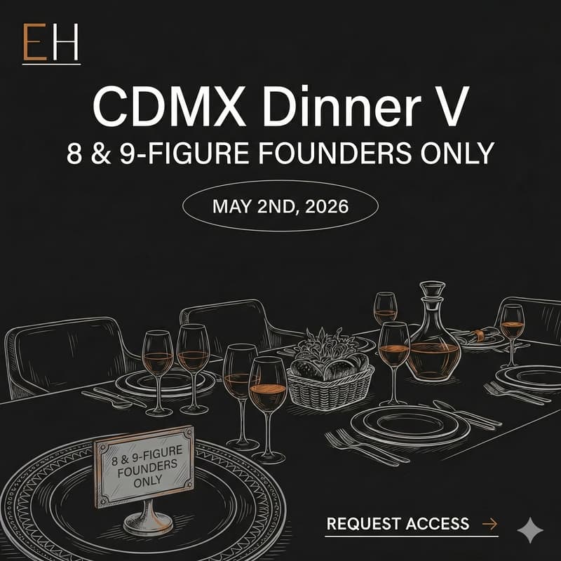 Cover Image for CDMX Dinner V [7 & 8-Figure Founders]