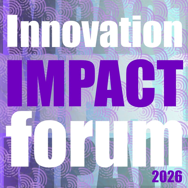 Cover Image for Innovation Impact Forum 2026