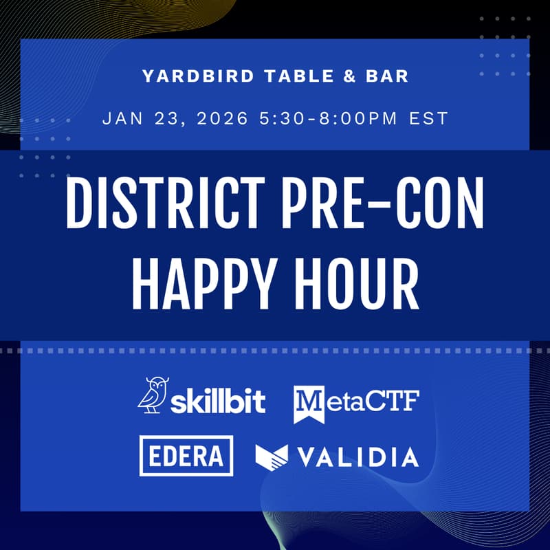 Cover Image for District Pre-Con Happy Hour, hosted by SkillBit, Edera, and Validia