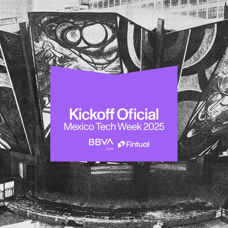 Cover Image for Kickoff Oficial Mexico Tech Week 2025
