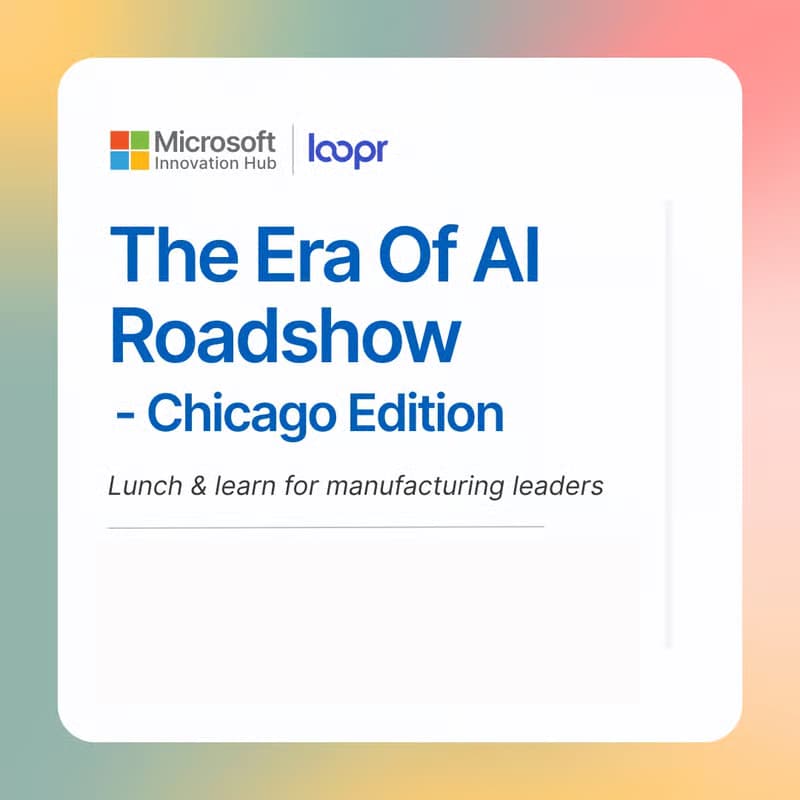 Cover Image for [Chicago] LooprAI | Microsoft: The Era of AI Show