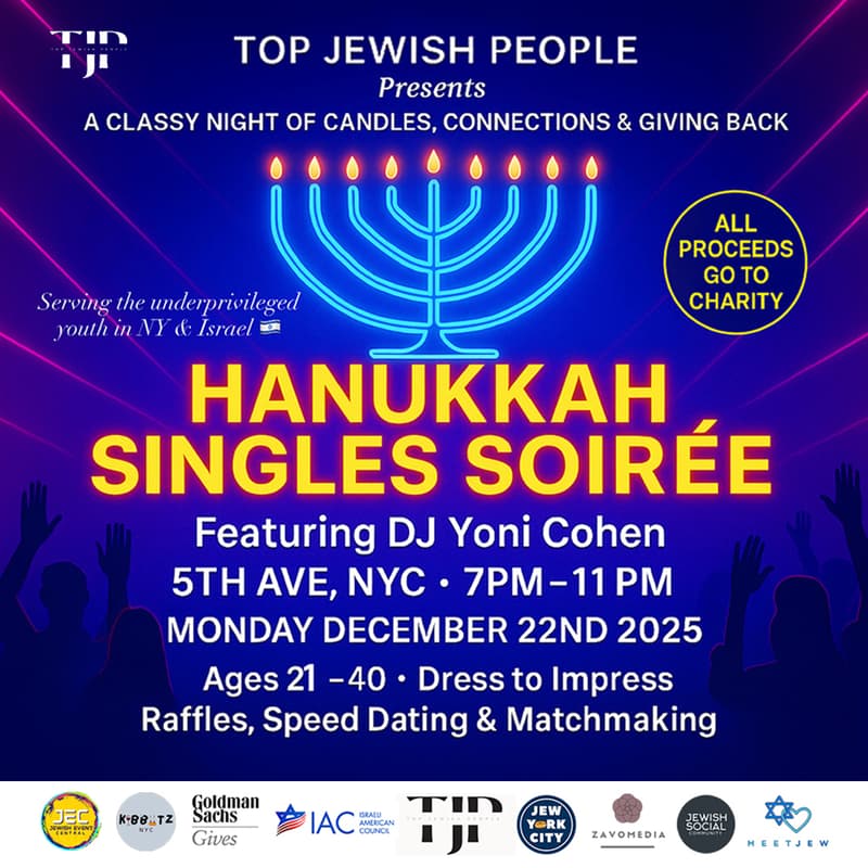 Cover Image for Top Jewish People Presents Hannukah Singles Soirée - Supporting 1,000 Disadvantaged Youth in NY & Israel
