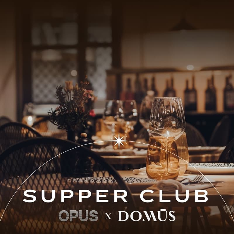 Cover Image for OPUS Supper Club x Domus Table
