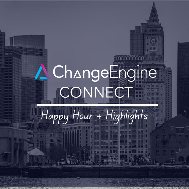 Cover Image for ChangeEngine Connect: Happy Hour & Highlights