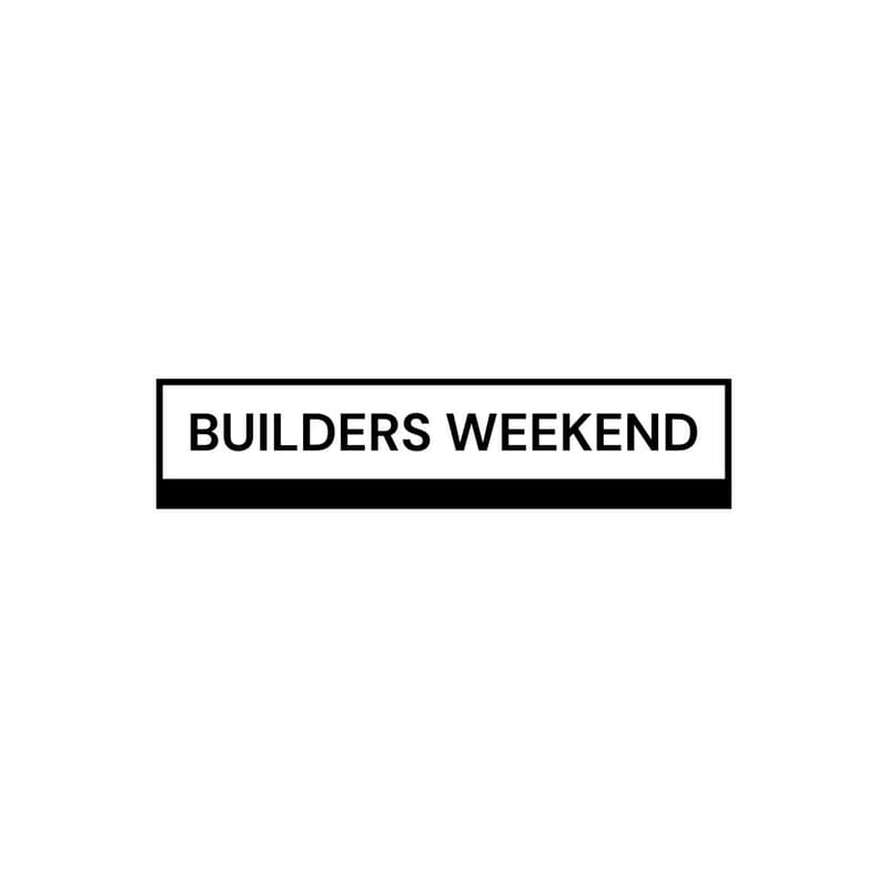 Cover Image for Builders Weekend 2026