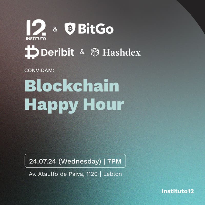 Cover Image for Blockchain Happy Hour by Hashdex, Bitgo, Deribit & i12