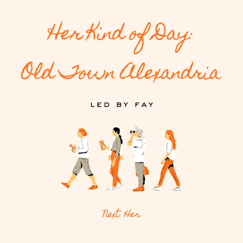 Cover Image for Her Kind of Day: Old Town Alexandria w/ Fay