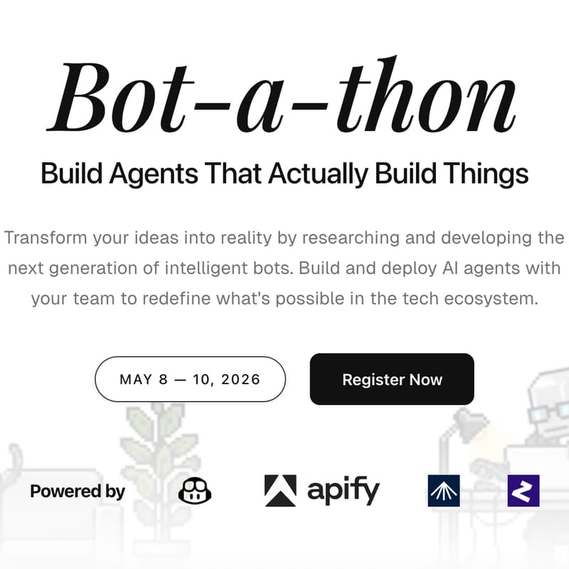 Cover Image for Bot-a-thon, Build Agents That Actually Build Things