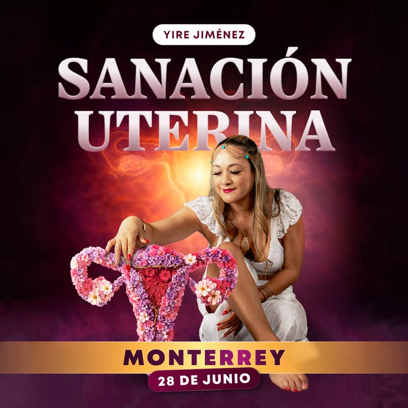Cover Image for Sanacion Uterina con Yire Jimenez Monterrey