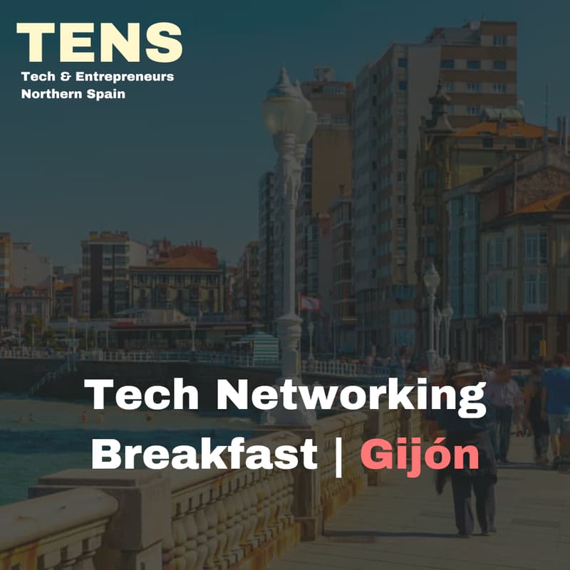 Cover Image for Tech Networking Breakfast | Gijón