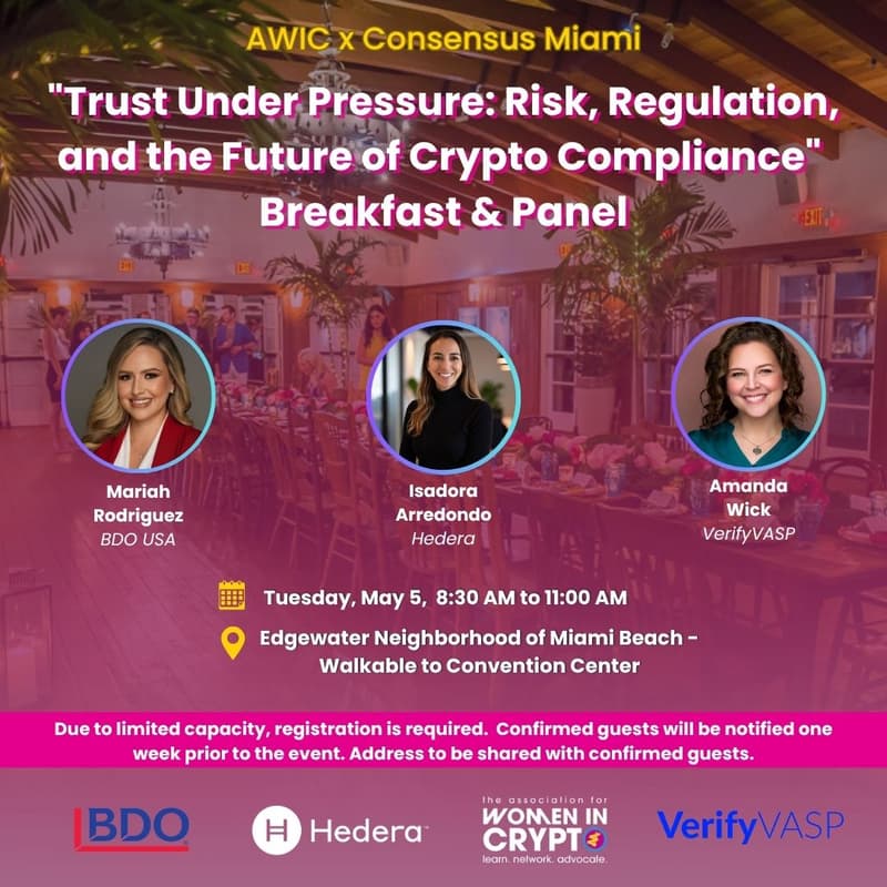 Cover Image for "Trust Under Pressure: Risk, Regulation, and the Future of Crypto Compliance" — AWIC x Consensus Miami Breakfast and Panel Event