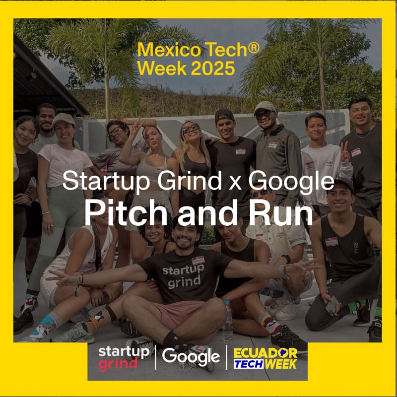 Cover Image for Startup Grind x Google: Pitch and Run