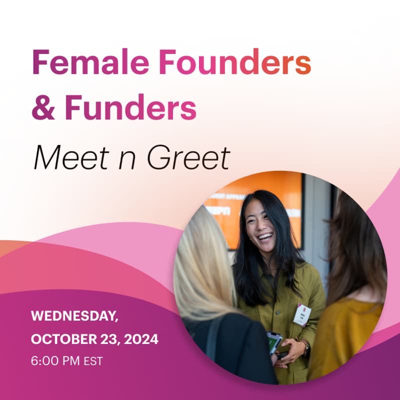 Cover Image for Female Founders & Funders Meet & Greet