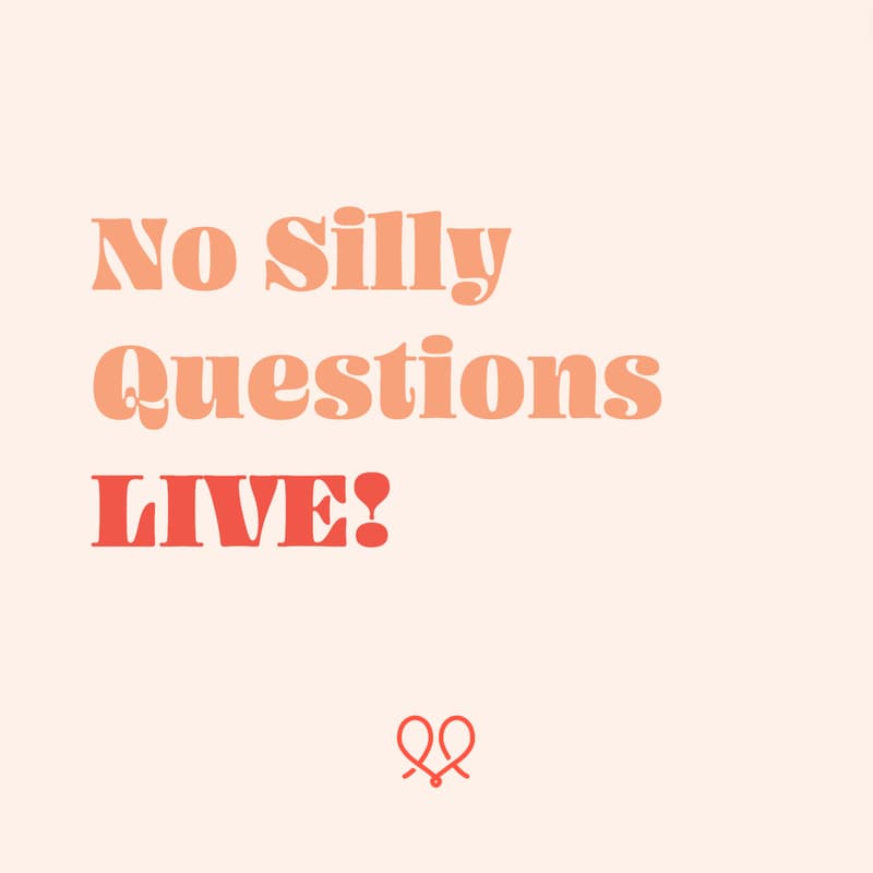 Cover Image for Virtual: No Silly Questions LIVE!